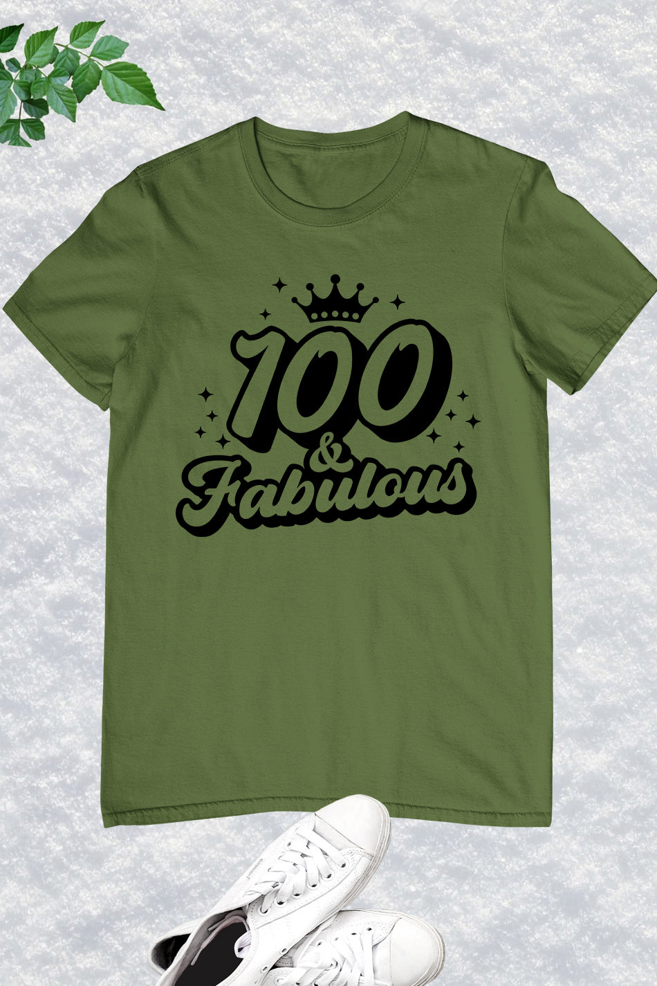 100 and Fabulous Birthday Shirts