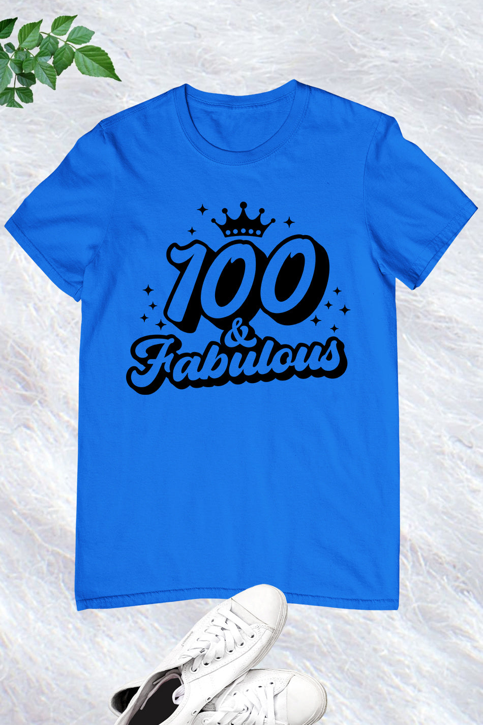 100 and Fabulous Birthday Shirts