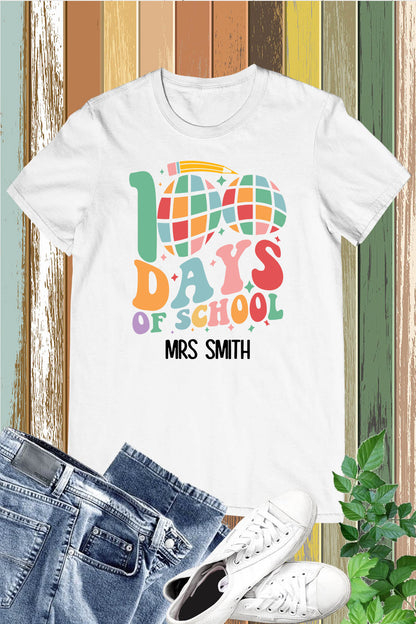 Personalized 100 Days Of School Teacher T Shirt