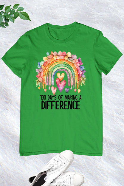 100 Days  of Making a Difference Teacher Shirt