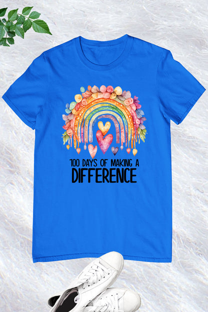 100 Days  of Making a Difference Teacher Shirt