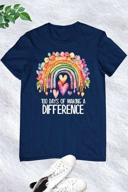 100 Days  of Making a Difference Teacher Shirt