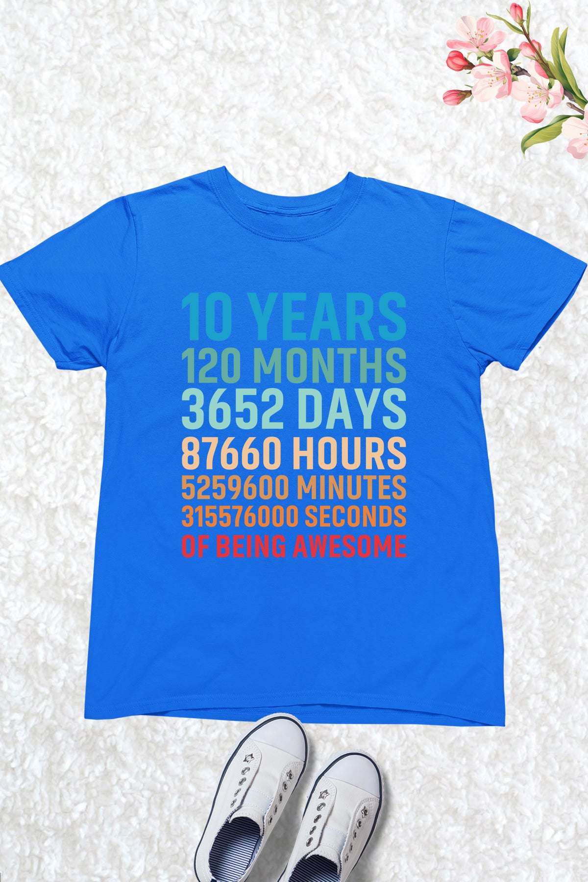 Happy Birthday 10 Years 120 Months T Shirts