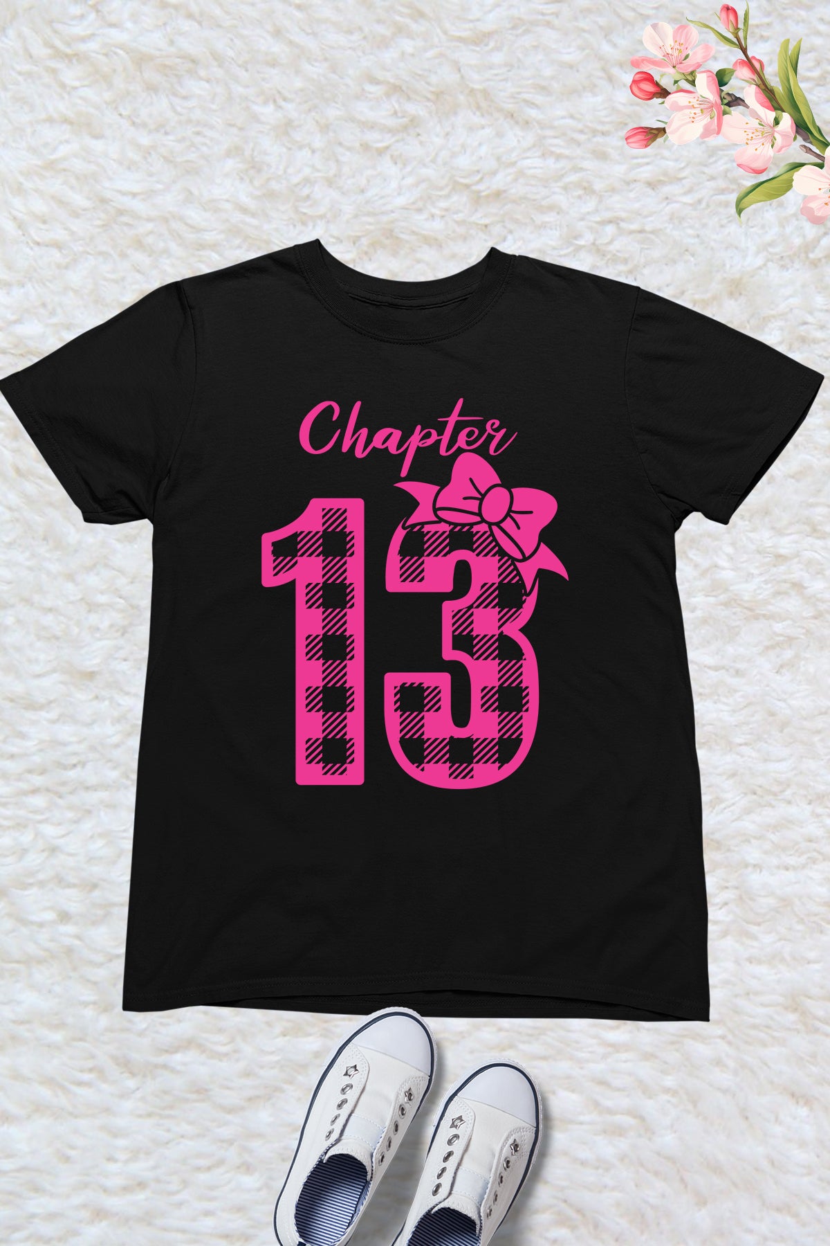 Chapter 13 Birthday Shirt