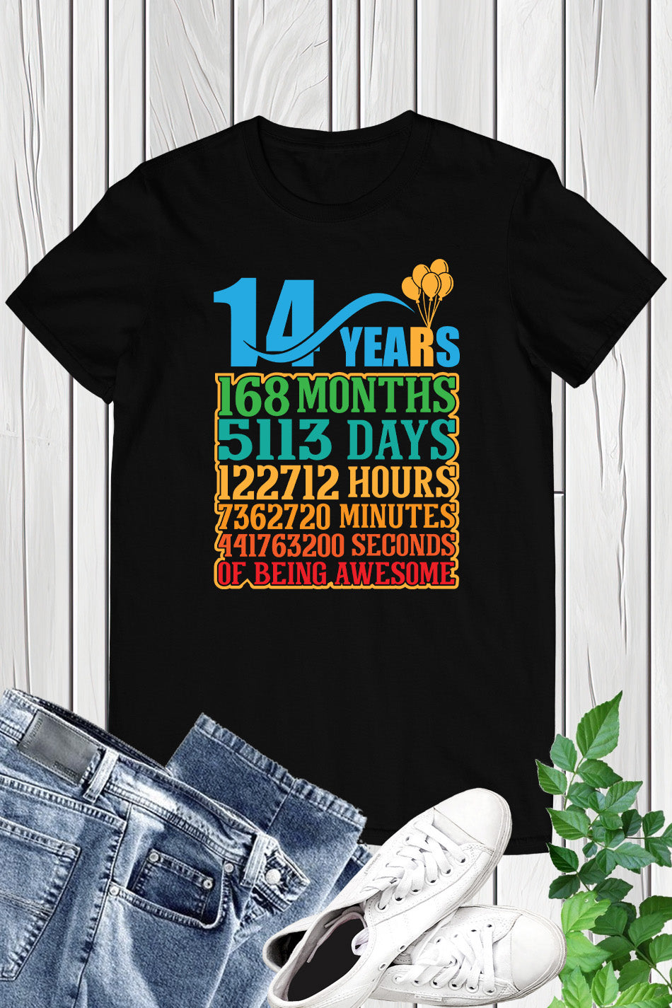 Happy Birthday 14 Years 168 Months T Shirts