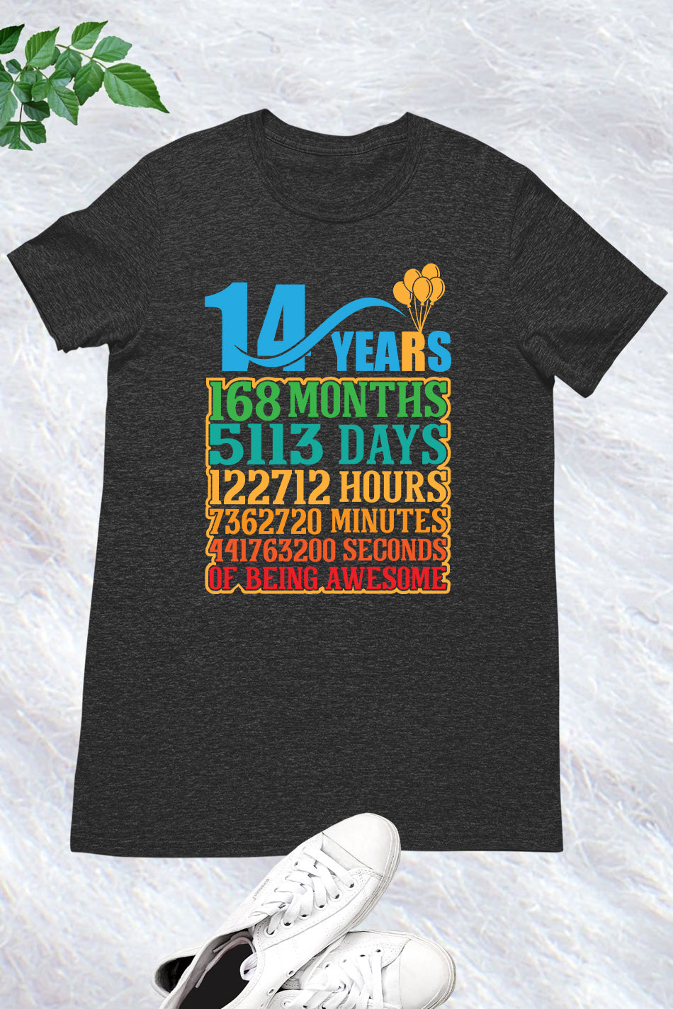 Happy Birthday 14 Years 168 Months T Shirts