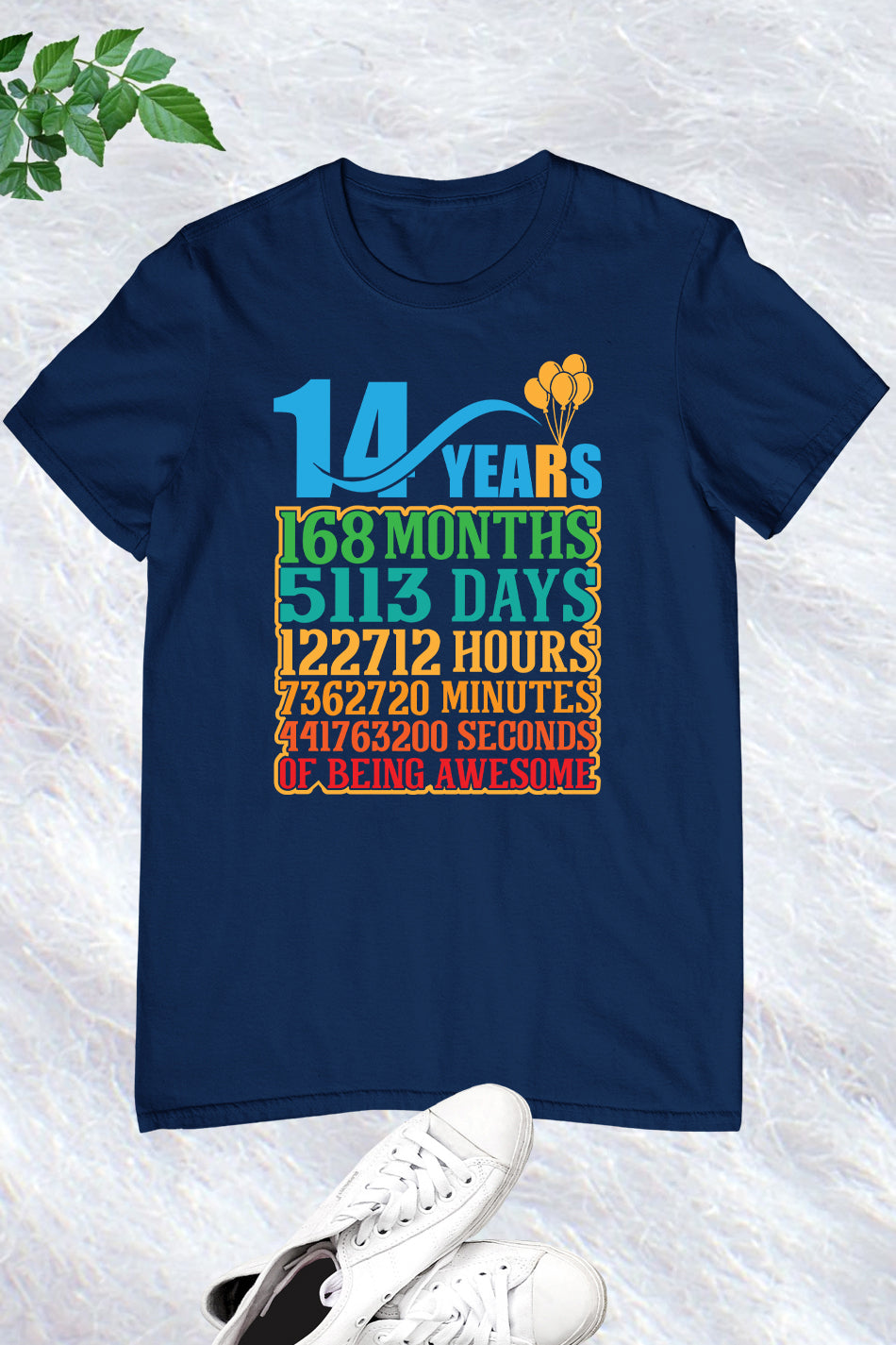 Happy Birthday 14 Years 168 Months T Shirts