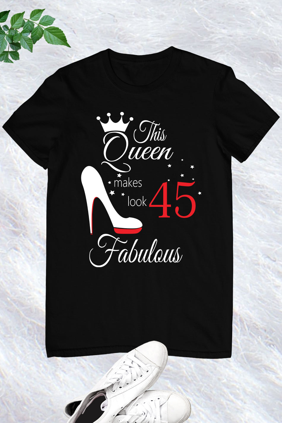 45th Birthday Queen Birthday T Shirt