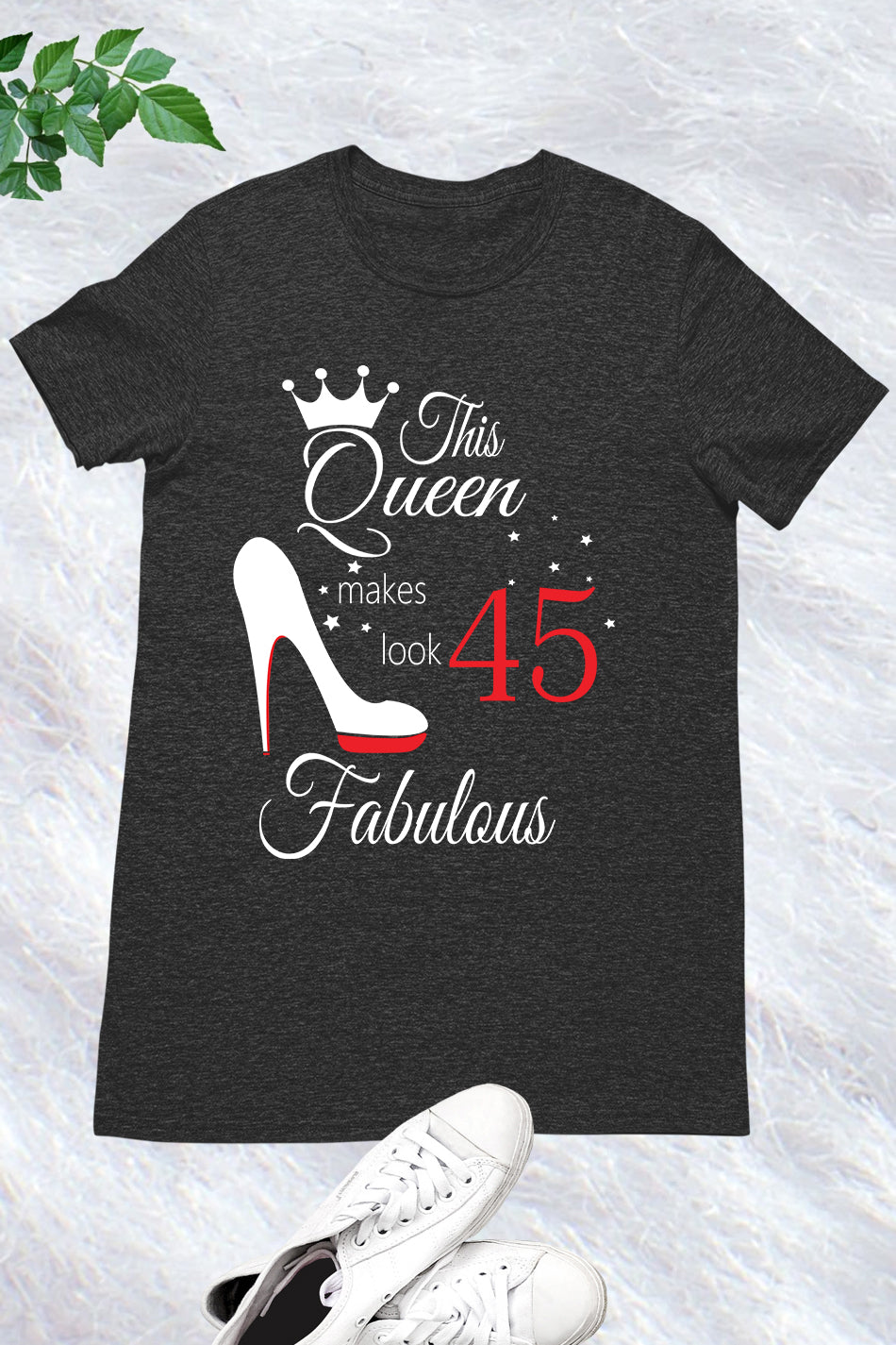 45th Birthday Queen Birthday T Shirt