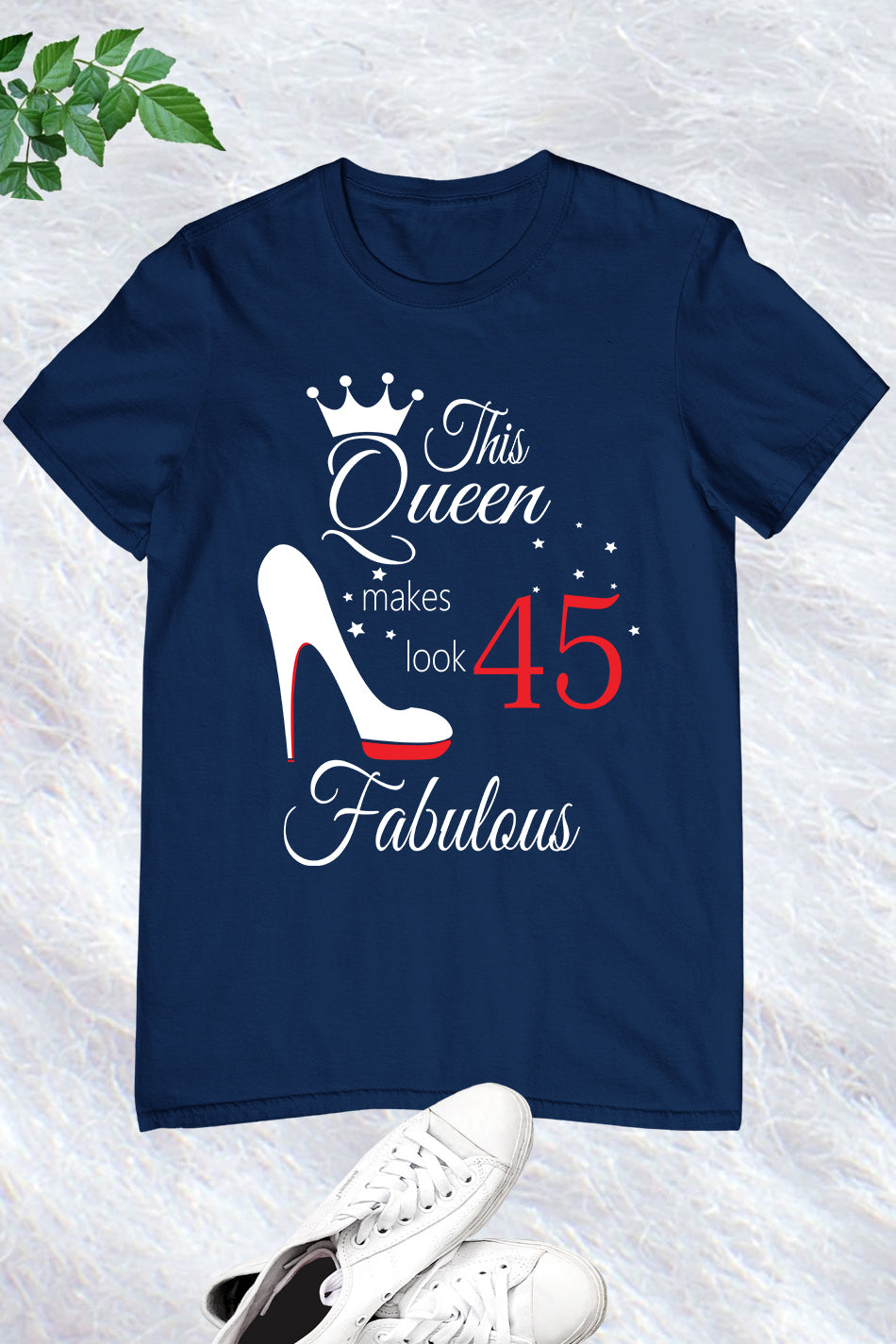 45th Birthday Queen Birthday T Shirt