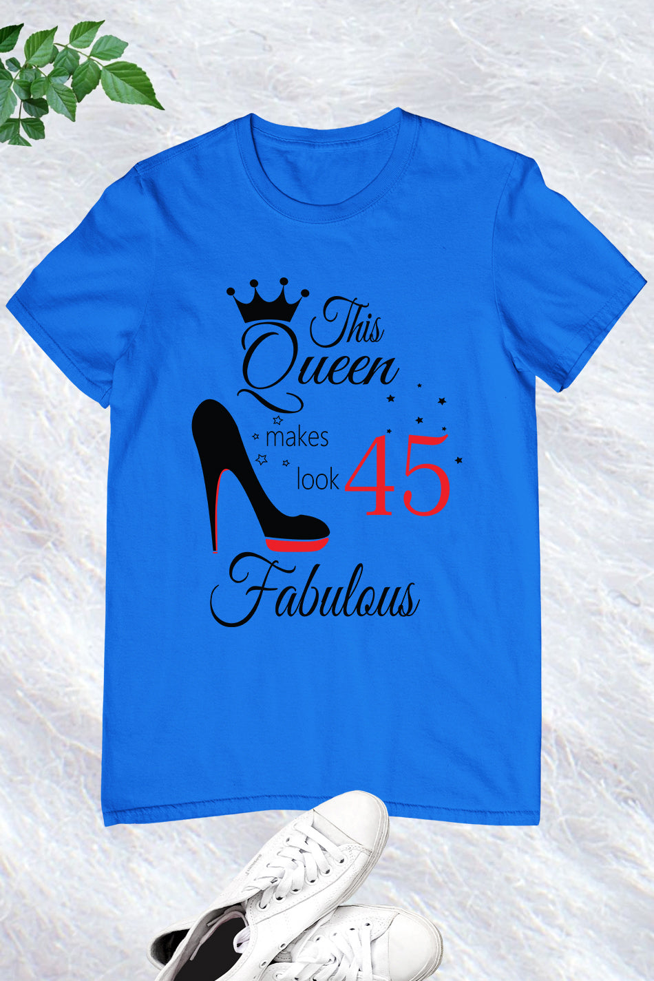 45th Birthday Queen Birthday T Shirt