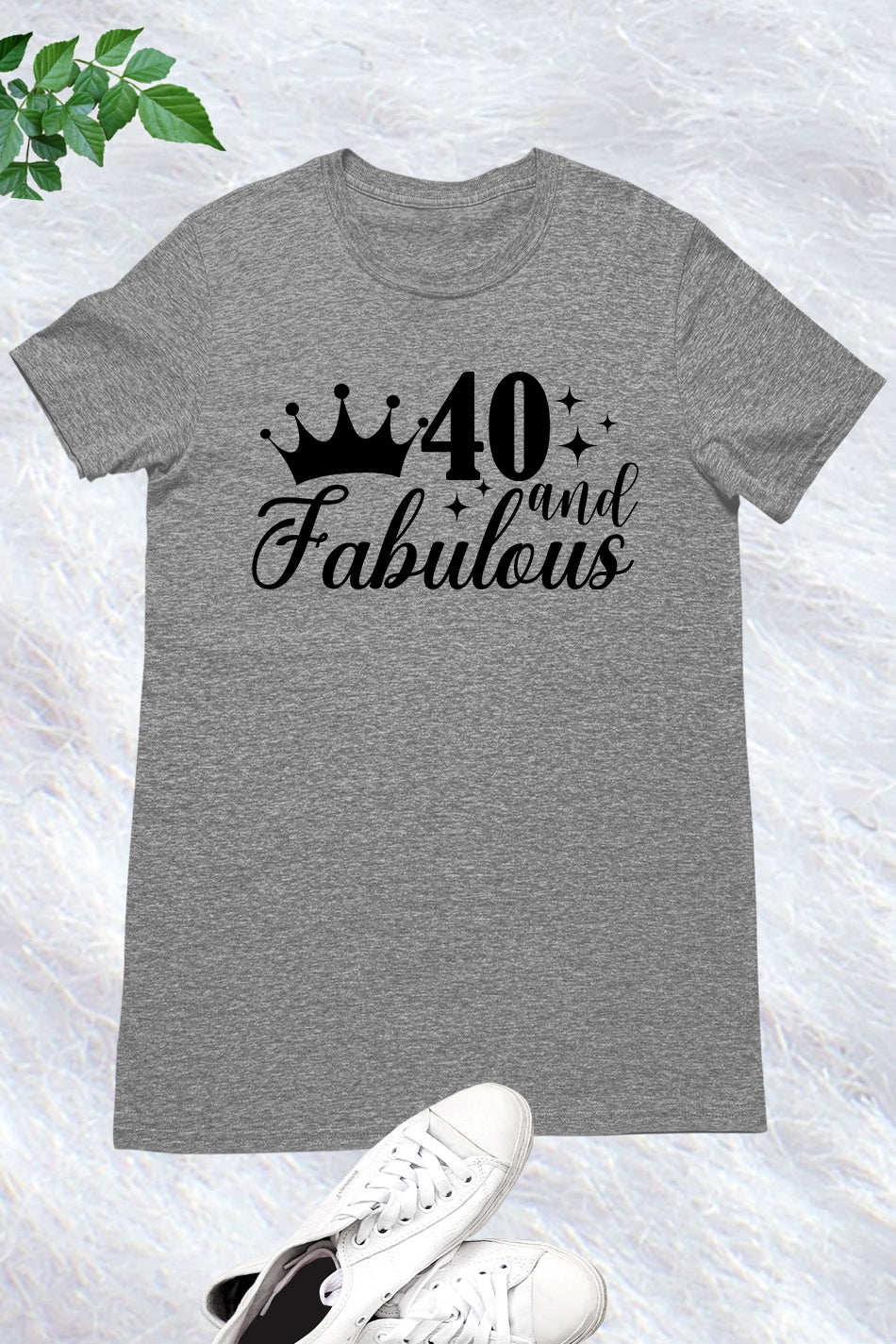 Forty and Fabulous Birthday T Shirt