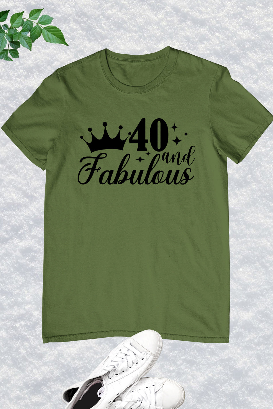 Forty and Fabulous Birthday T Shirt