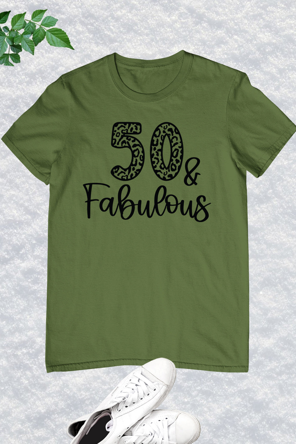 50 and Fabulous Birthday T Shirt