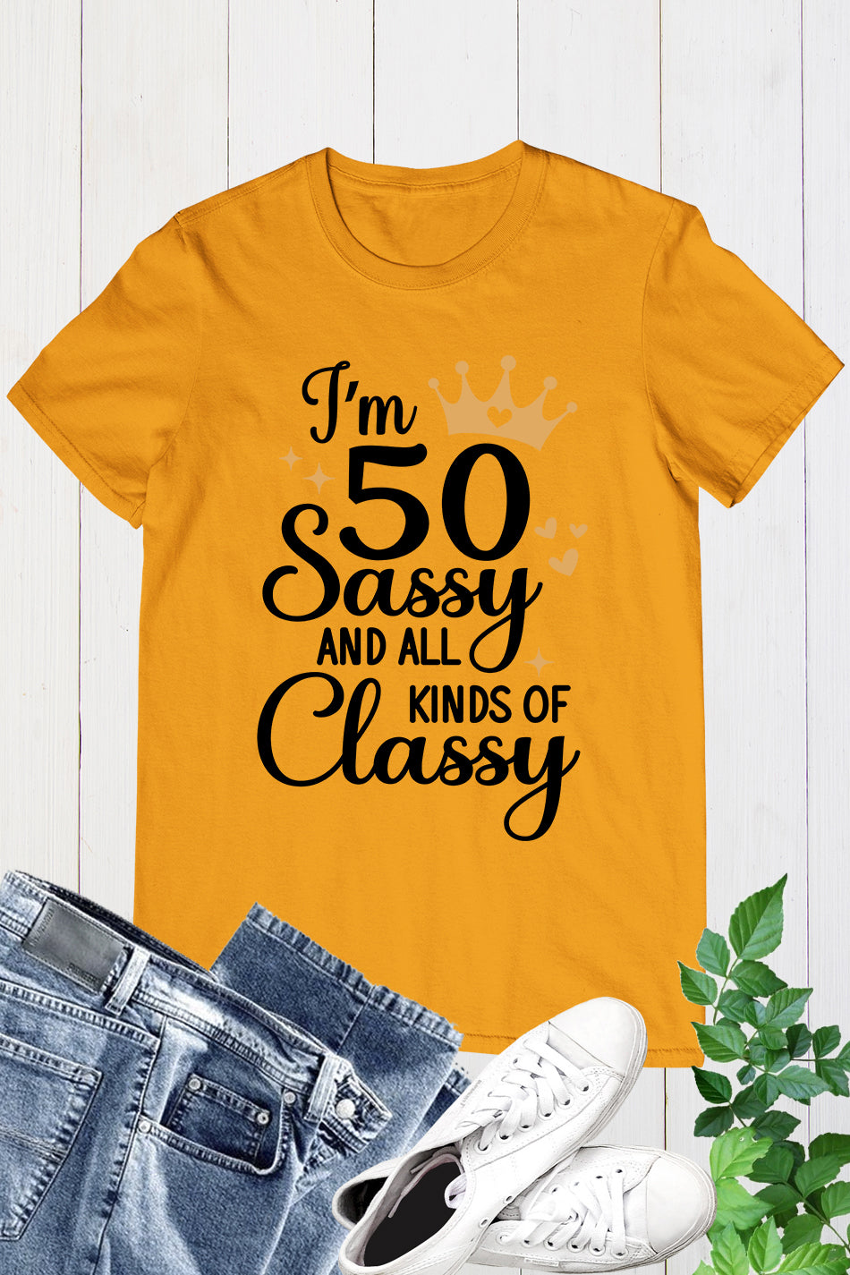 I am 50 Sassy and Classy Women Birthday T Shirt