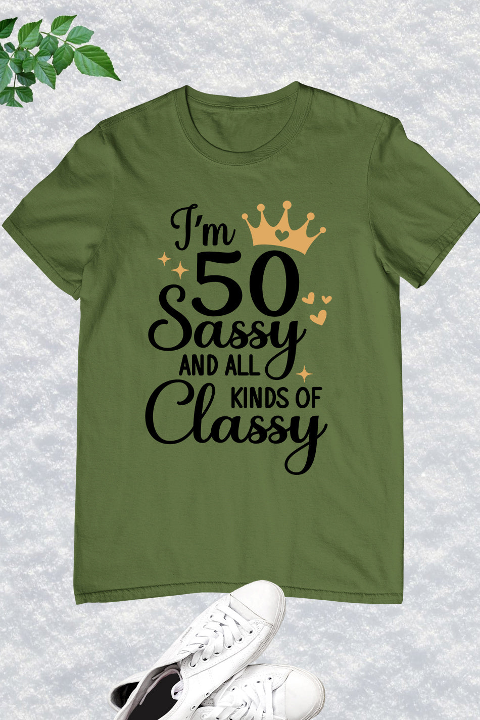 I am 50 Sassy and Classy Women Birthday T Shirt