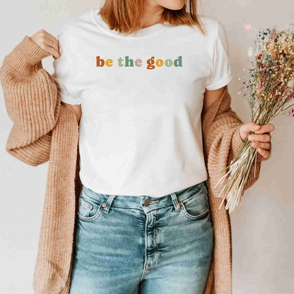 Be The Good Retro Cute Preschool Kindergarten Teacher Lover T Shirt