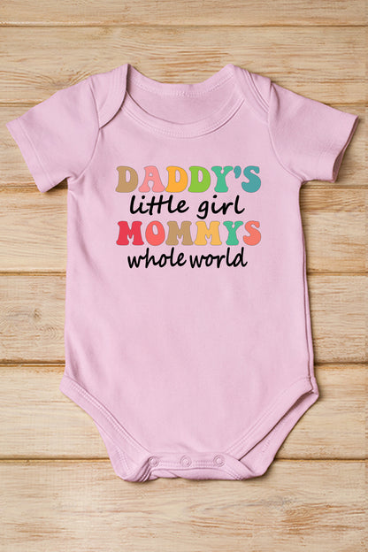 Daddy's little Girl Mommy's Whole World Baby Bodysuit