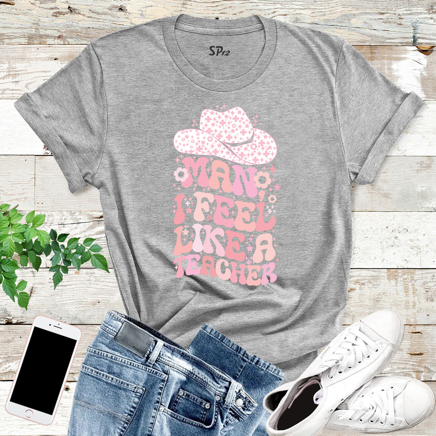 Man I Feel like a Teacher Custom Funny Western Floral Educator T-Shirt