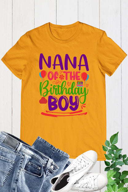 Nana of The Birthday Boy Shirt