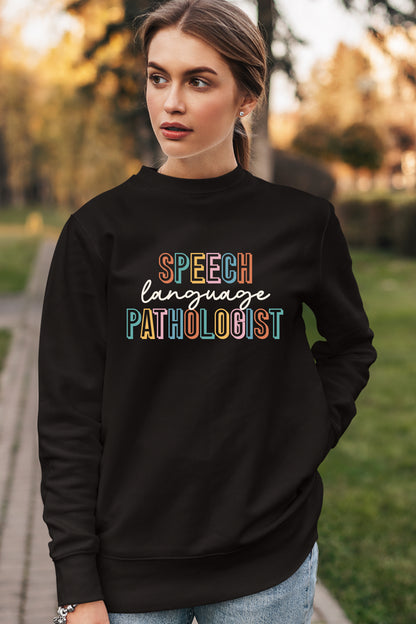 Speech Language pathology Sweatshirts