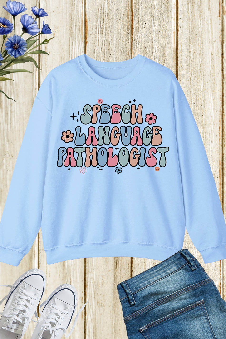 Speech Language Pathologist Sweatshirt