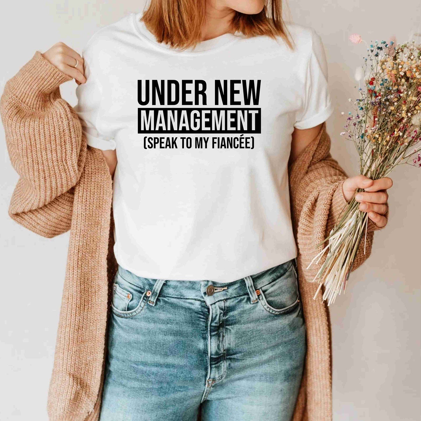 Under New Management Funny Fiance Mens Engagement Gifts T Shirts