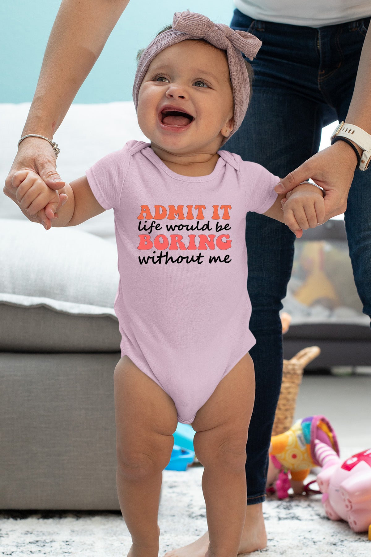 Life Would Be Boring Without Me Funny Baby Bodysuit