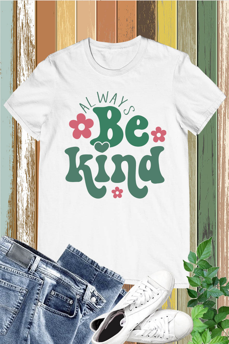 Always Be Kind Teacher T Shirt