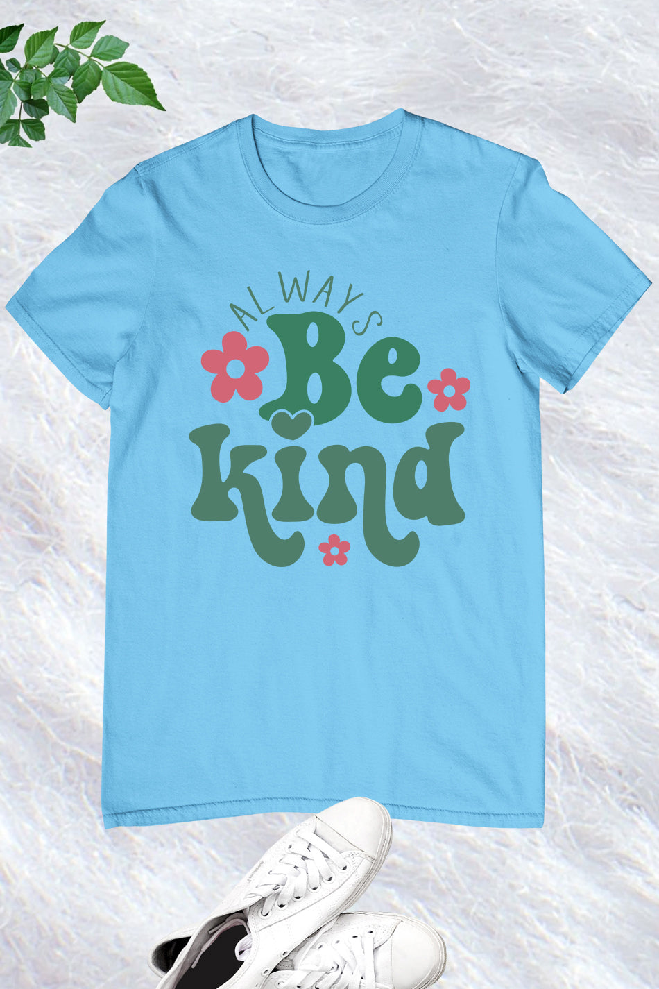 Always Be Kind Teacher T Shirt