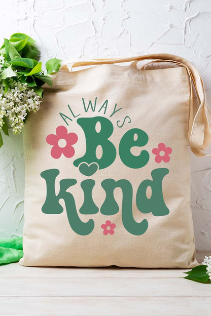 Always Be Kind Inspirational Teacher Shoulder Bag