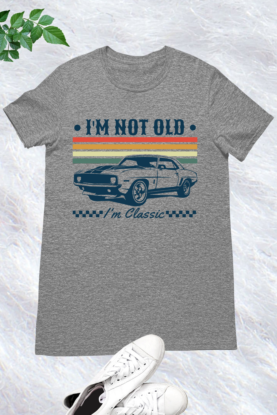 I'm Classic Funny Car Shirt