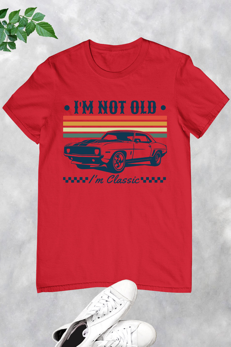 I'm Classic Funny Car Shirt