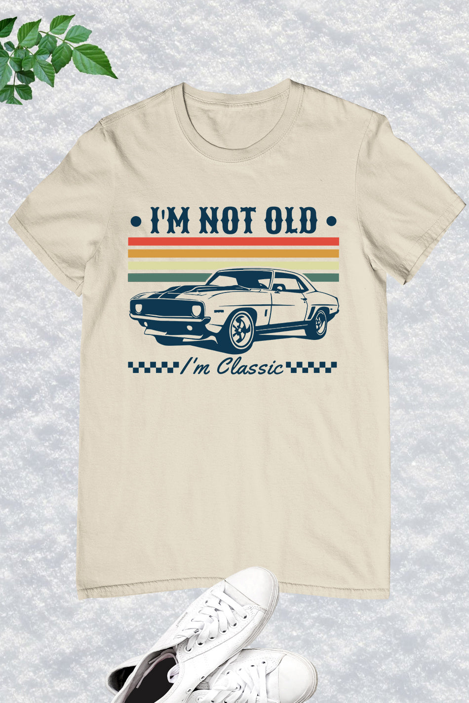 I'm Classic Funny Car Shirt