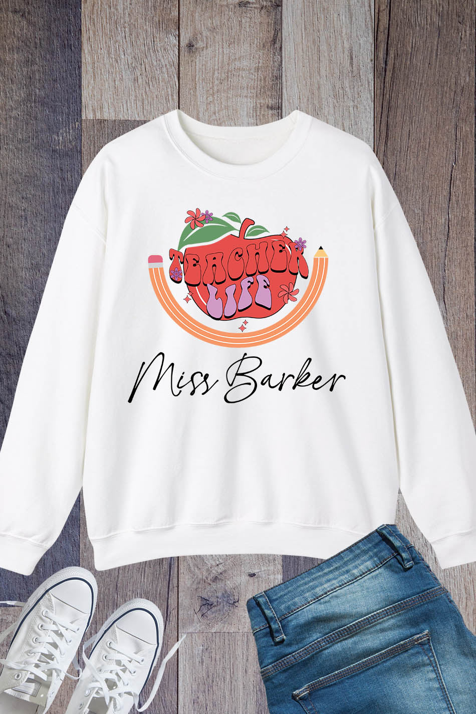 Customized Teacher Life Sweatshirt