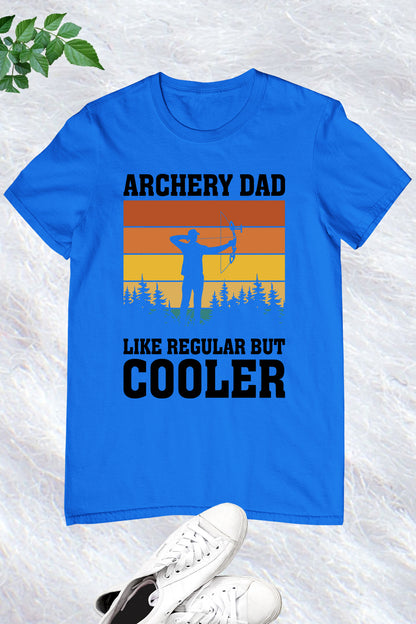 Archery Hunting Shirt Dad Like Regular But Cooler Tee