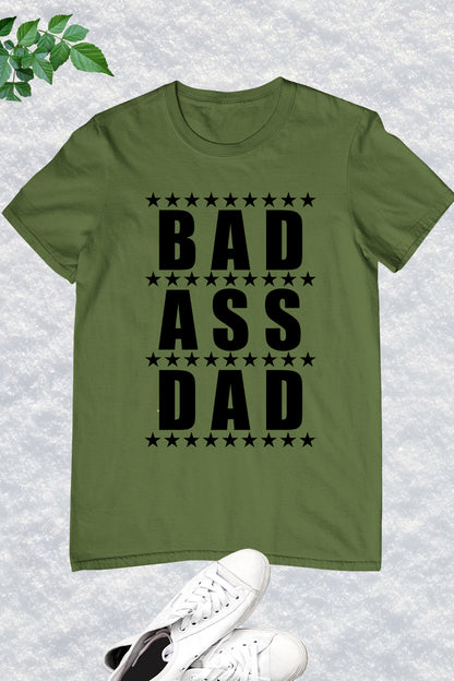 Bad A Dad Men's T Shirt