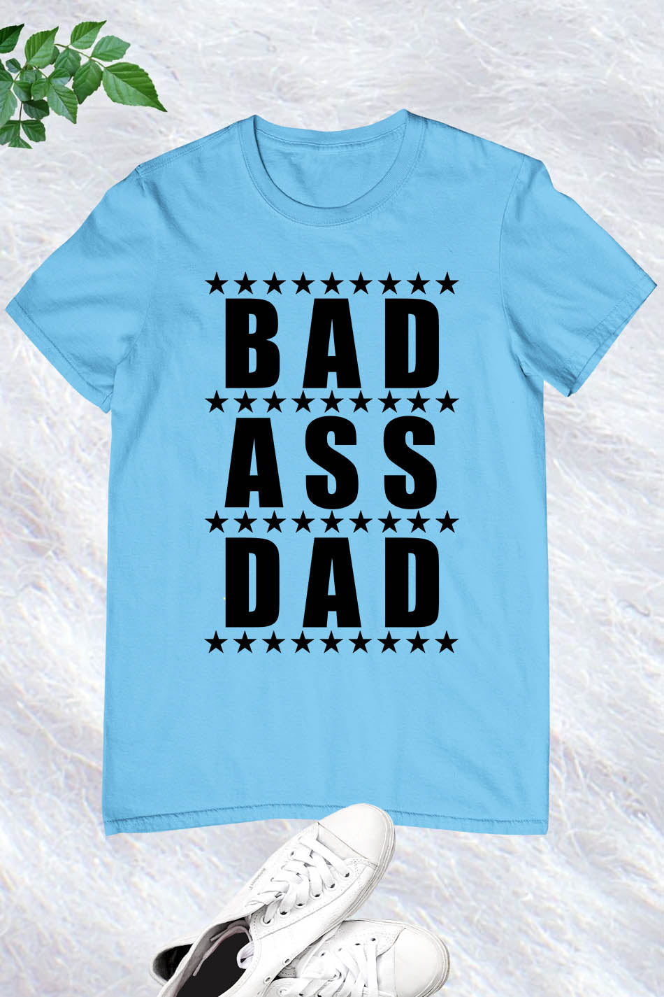 Bad A Dad Men's T Shirt