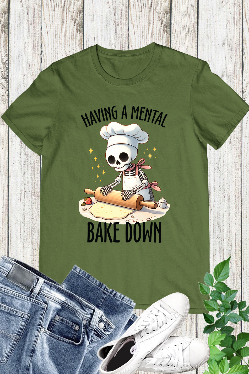 Having a Mental Bake Down Skeleton Shirt