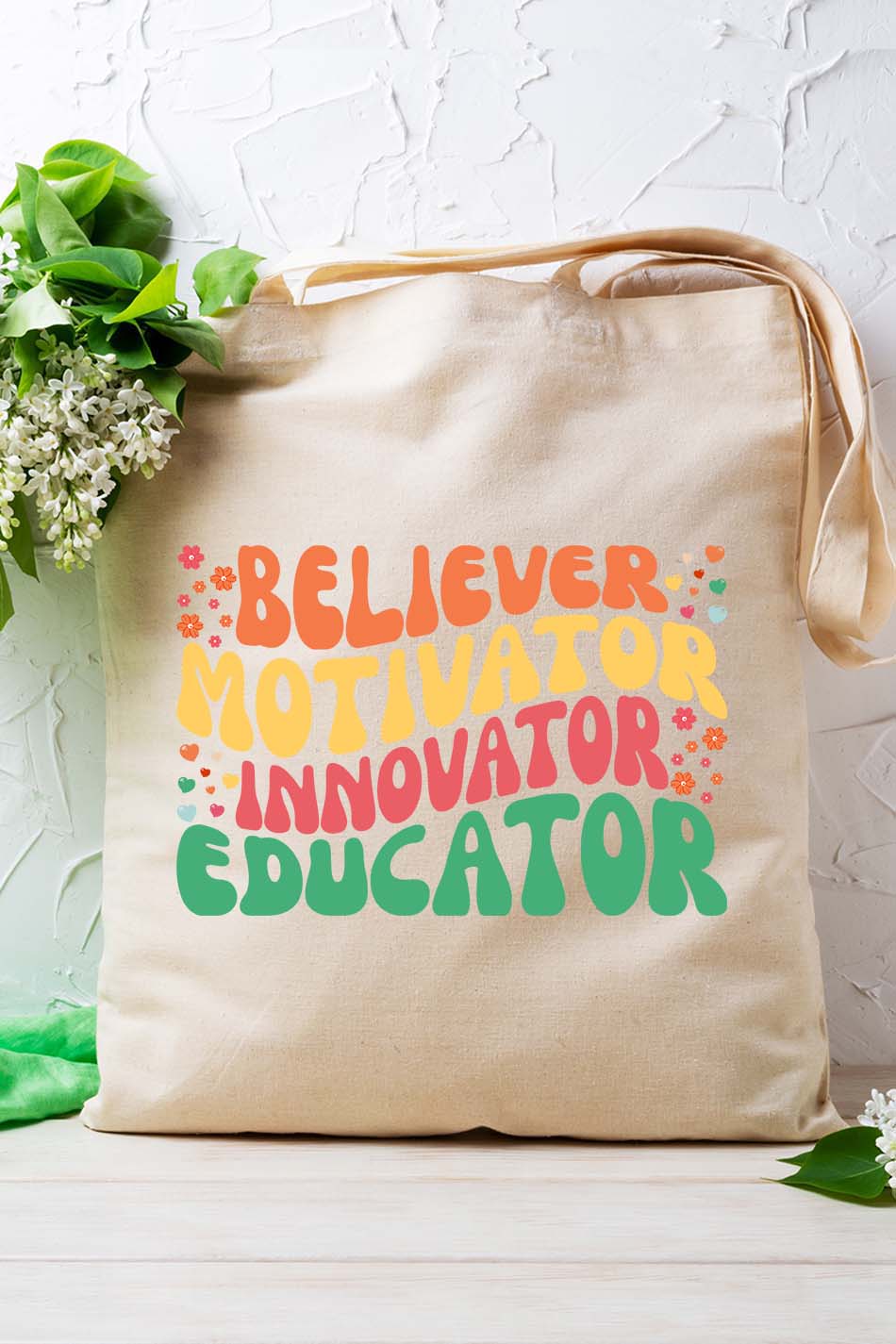 Believer Motivator Innovation Educator Tote Bag