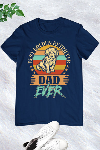 Golden Retriever Best Dad Ever Dog Shirt