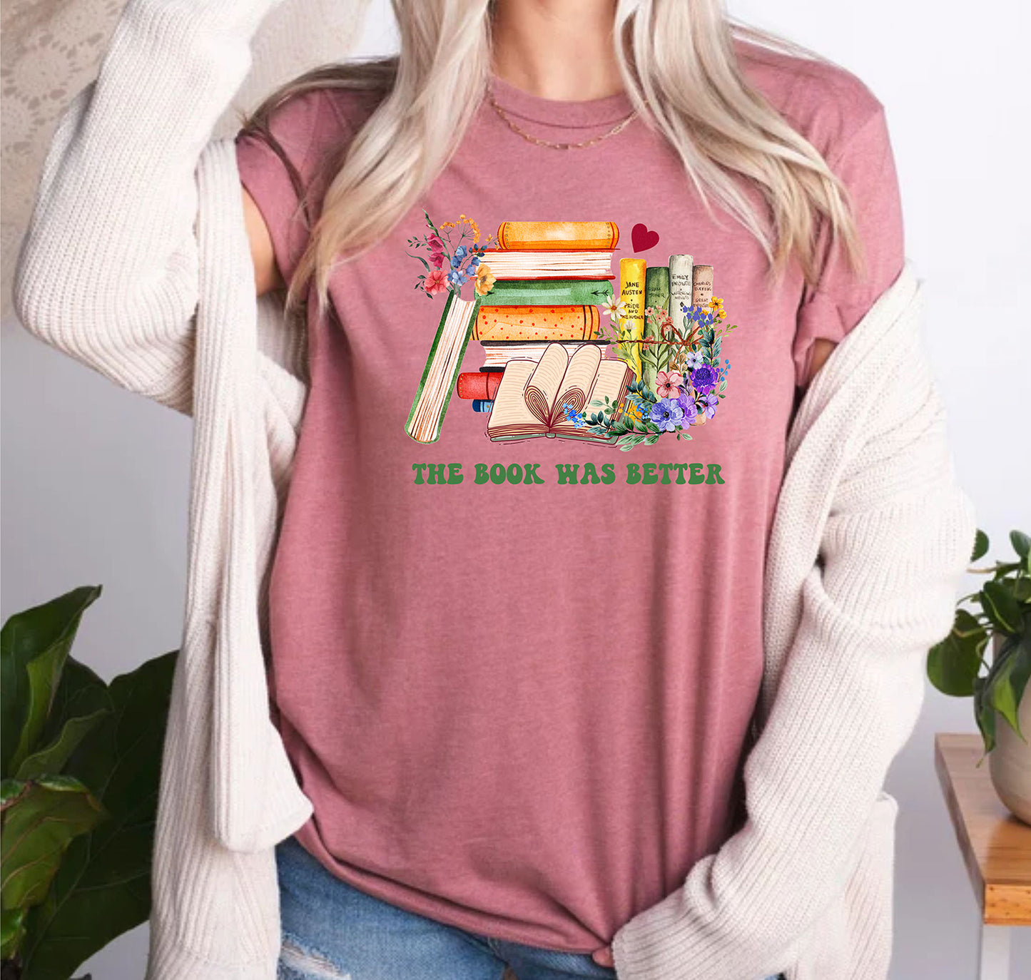 The Book Was Better Reading Book Lover Teachers Day Bookish T-Shirt