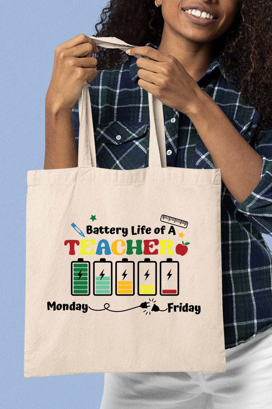 Battery Life of a Teacher Funny Tote Bag