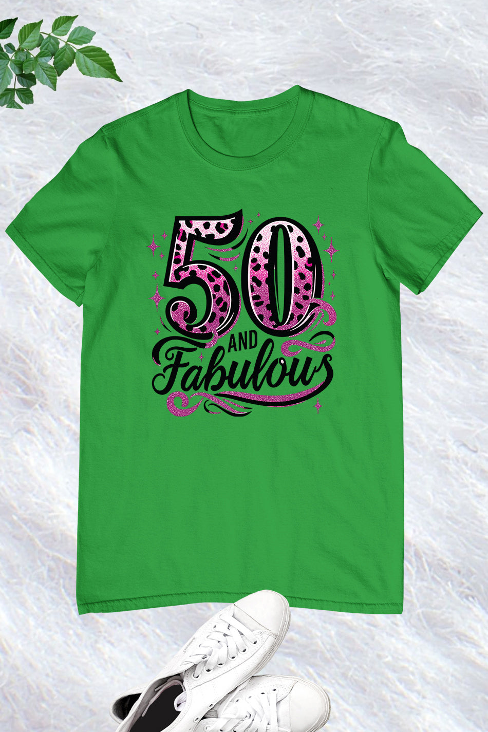 50 and Fabulous Birthday T Shirt