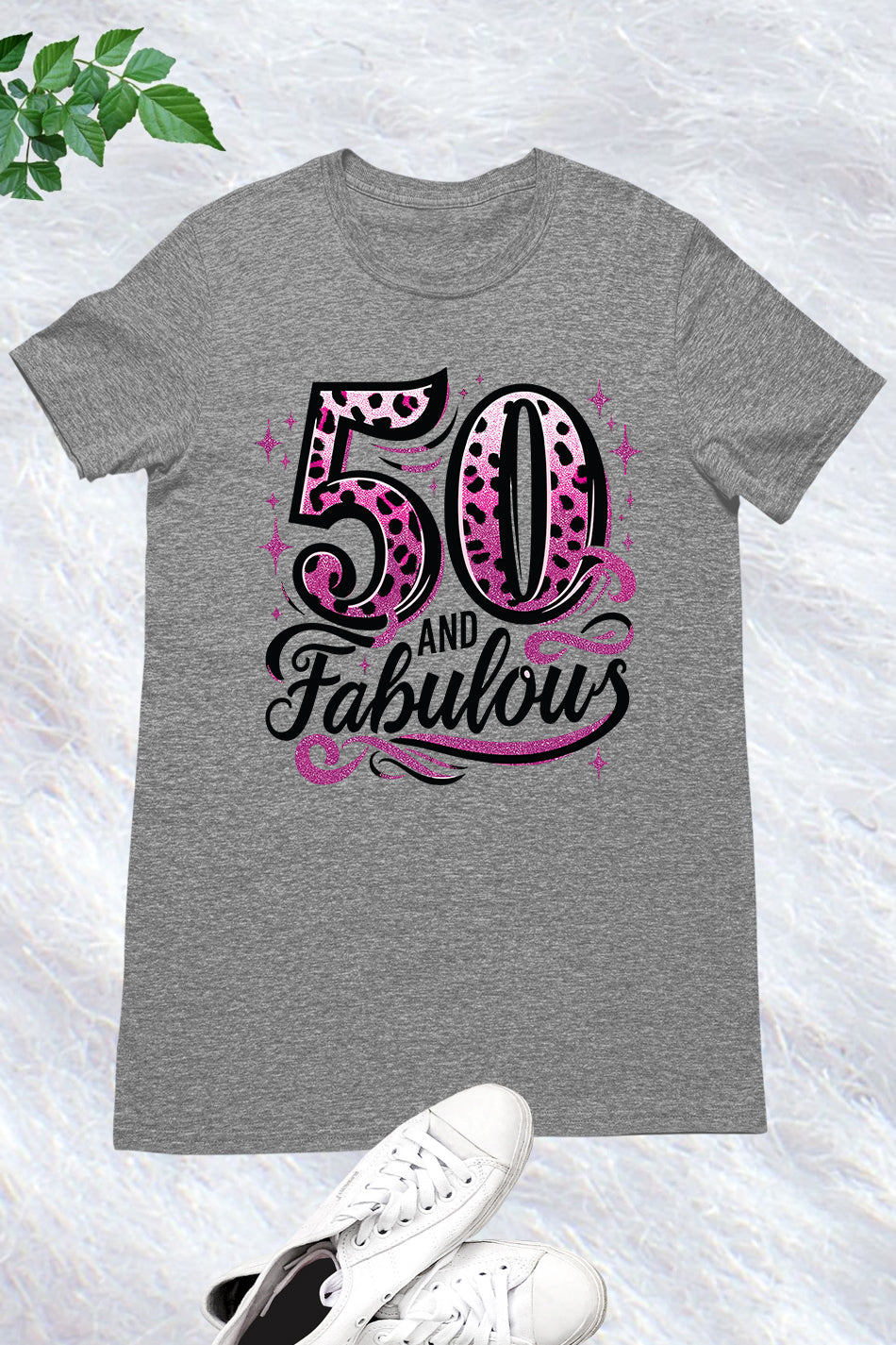 50 and Fabulous Birthday T Shirt