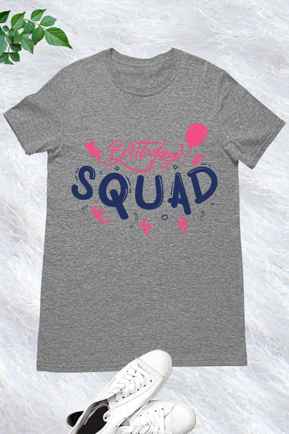 Birthday Squad Shirts