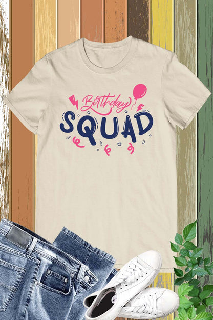 Birthday Squad Shirts