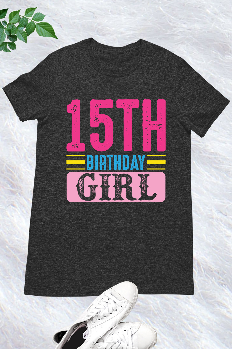 15th Birthday Girl Shirt