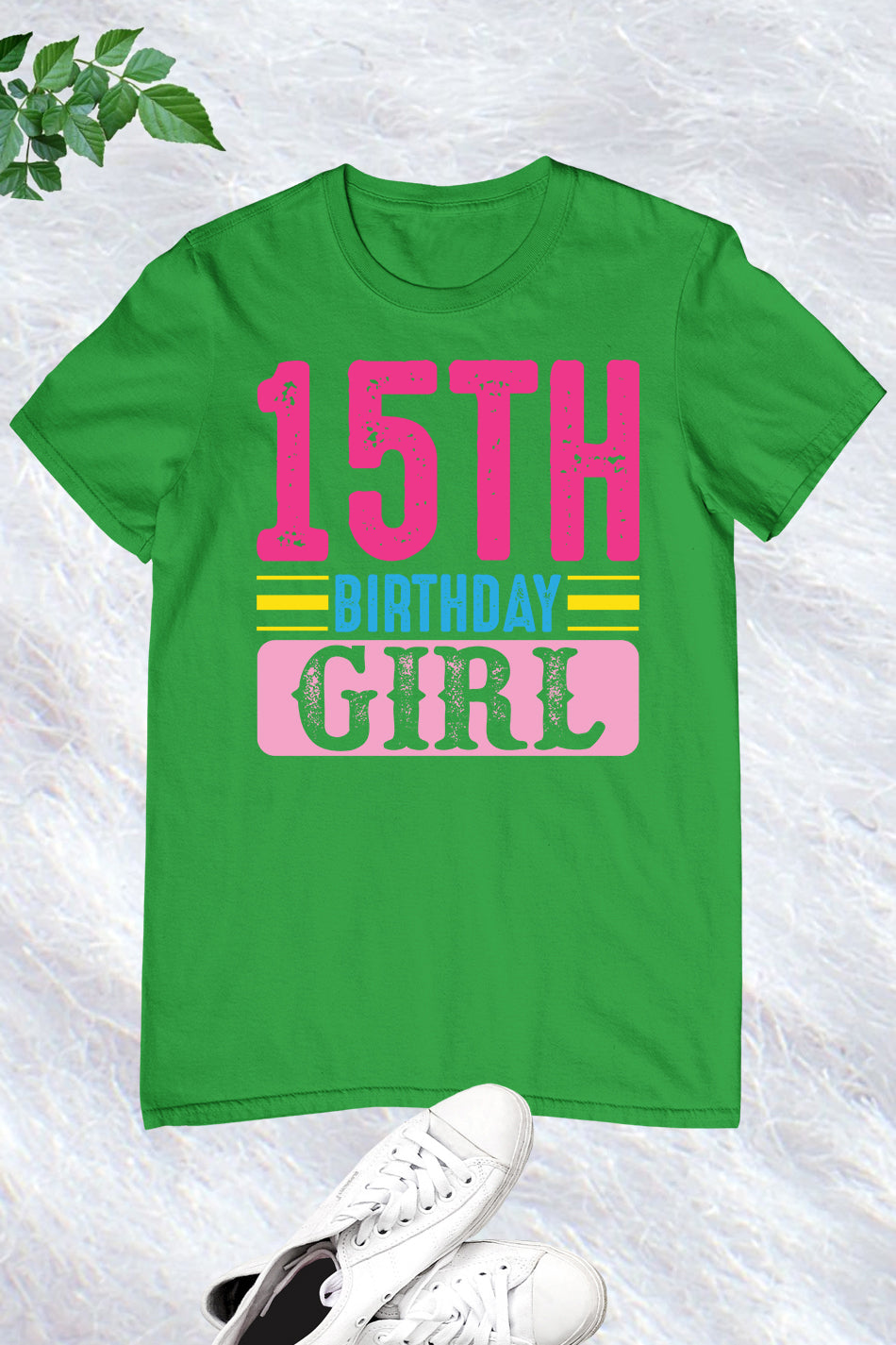 15th Birthday Girl Shirt