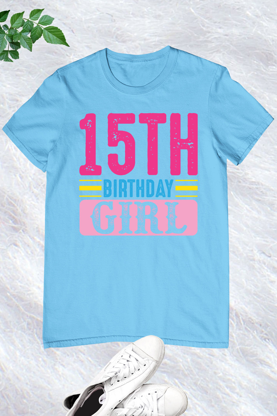 15th Birthday Girl Shirt